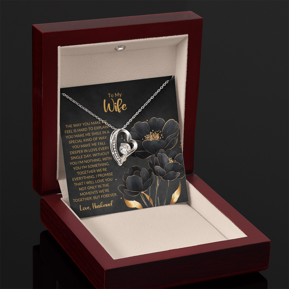 To My Wife | The Way You Make Me Feel | Forever Love Necklace