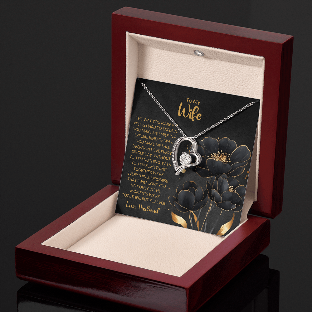 To My Wife | The Way You Make Me Feel | Forever Love Necklace