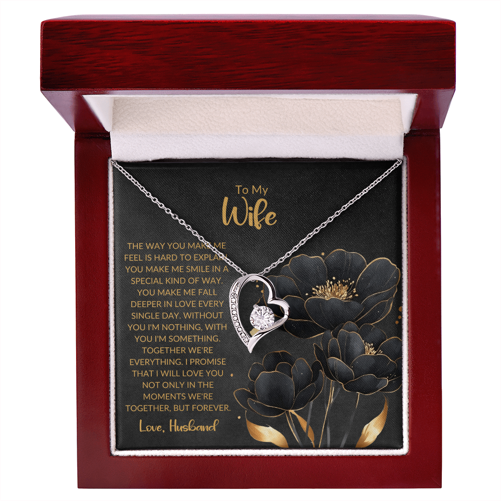 To My Wife | The Way You Make Me Feel | Forever Love Necklace