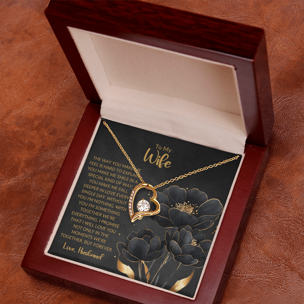 To My Wife | The Way You Make Me Feel | Forever Love Necklace