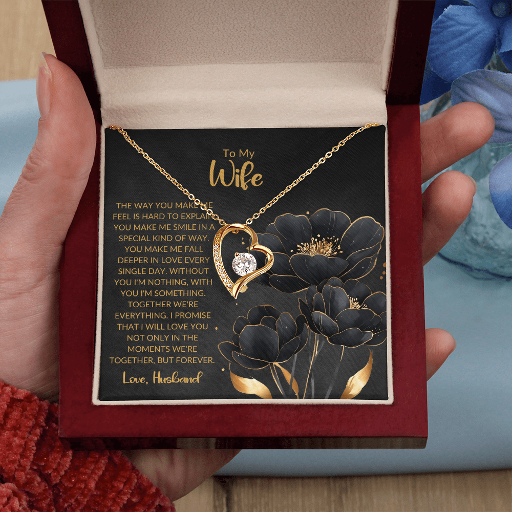 To My Wife | The Way You Make Me Feel | Forever Love Necklace