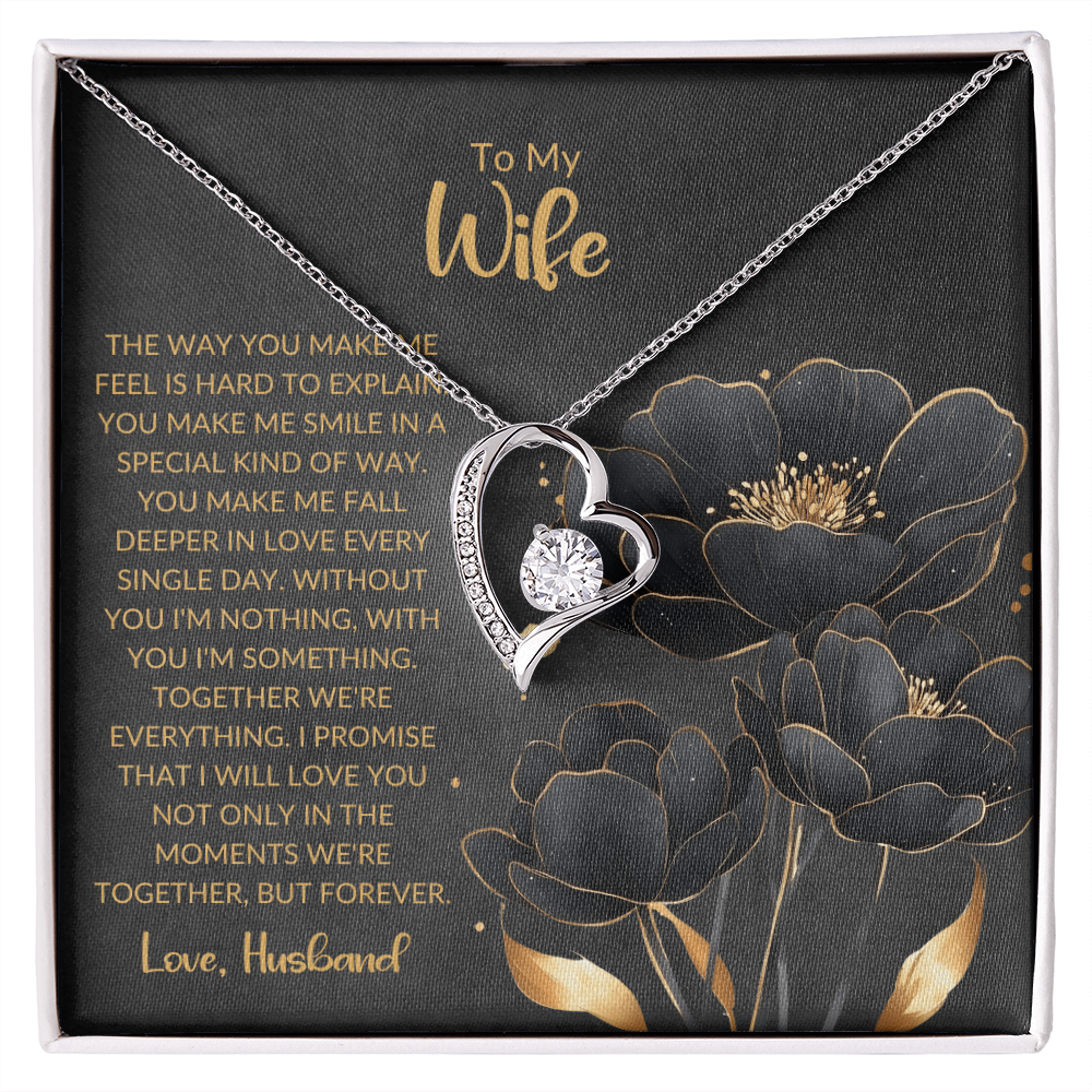 To My Wife | The Way You Make Me Feel | Forever Love Necklace