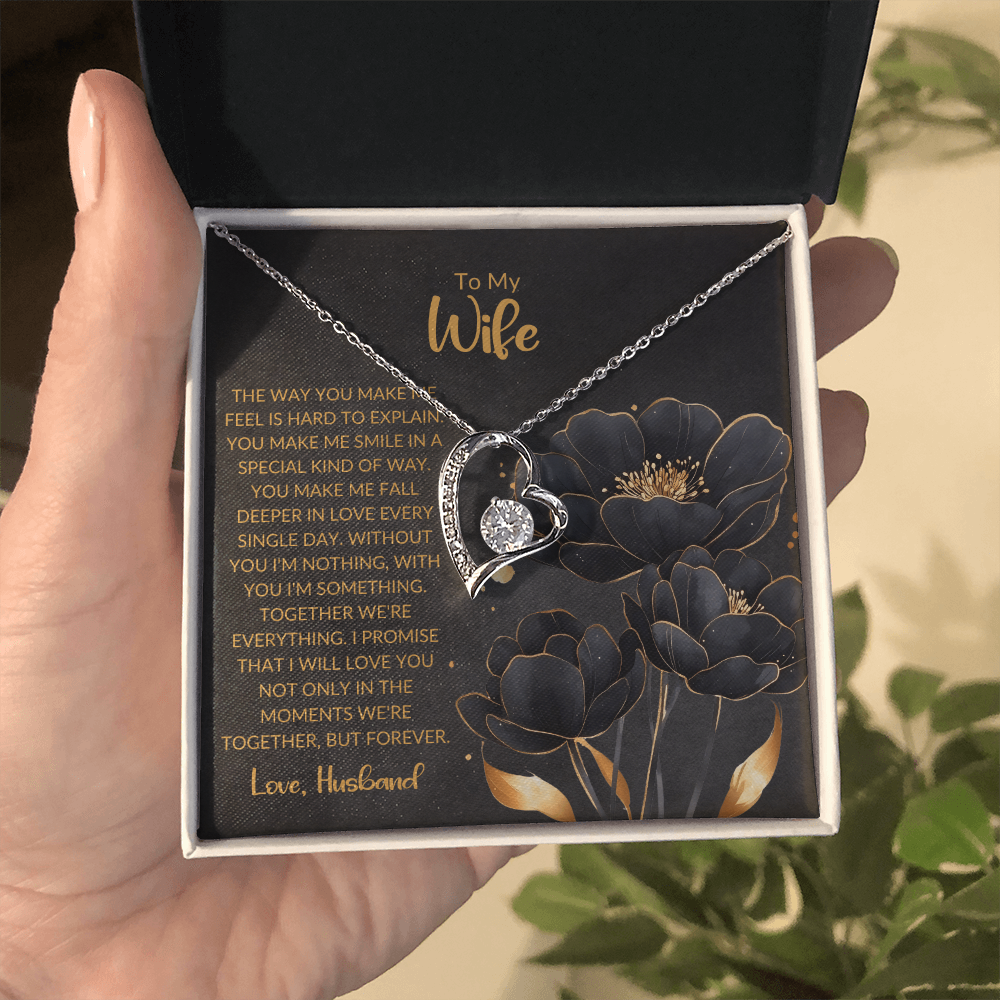 To My Wife | The Way You Make Me Feel | Forever Love Necklace