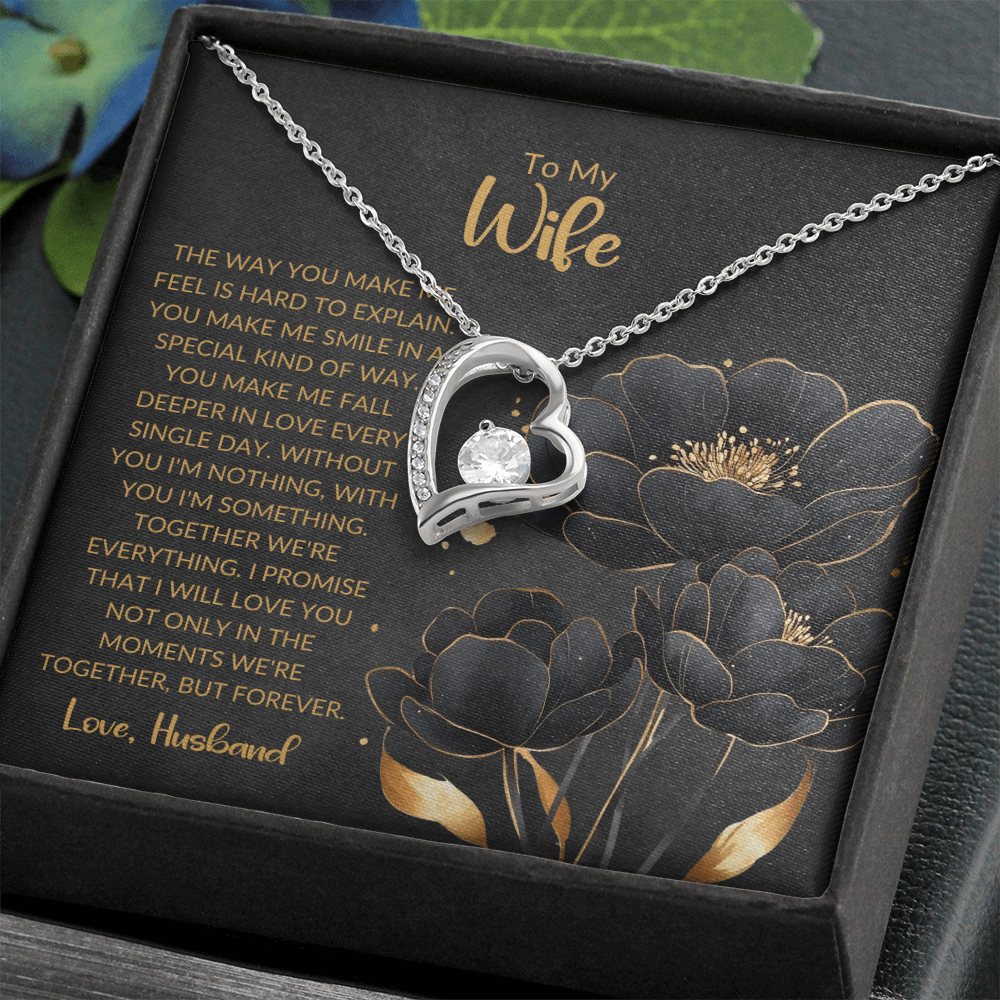 To My Wife | The Way You Make Me Feel | Forever Love Necklace