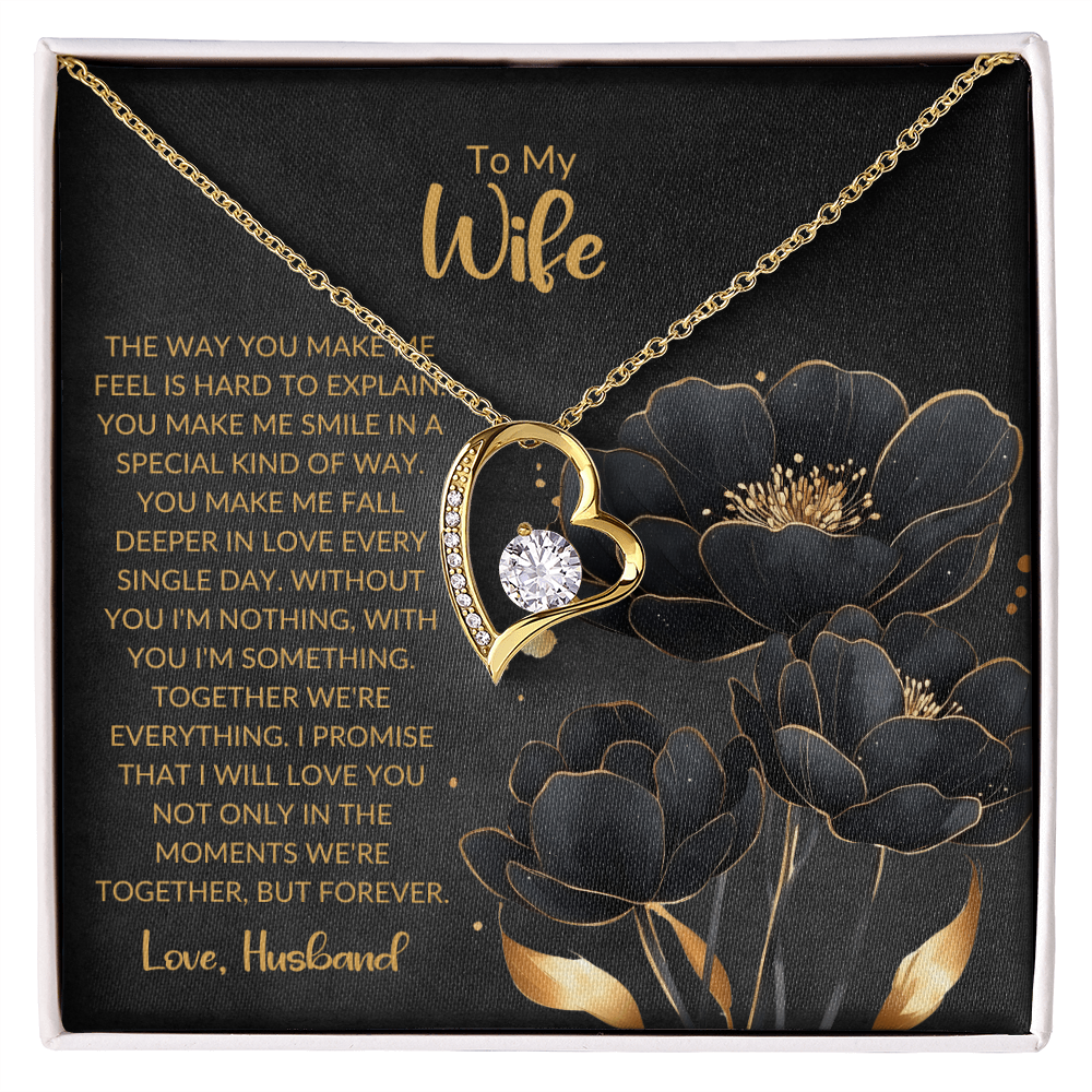 To My Wife | The Way You Make Me Feel | Forever Love Necklace