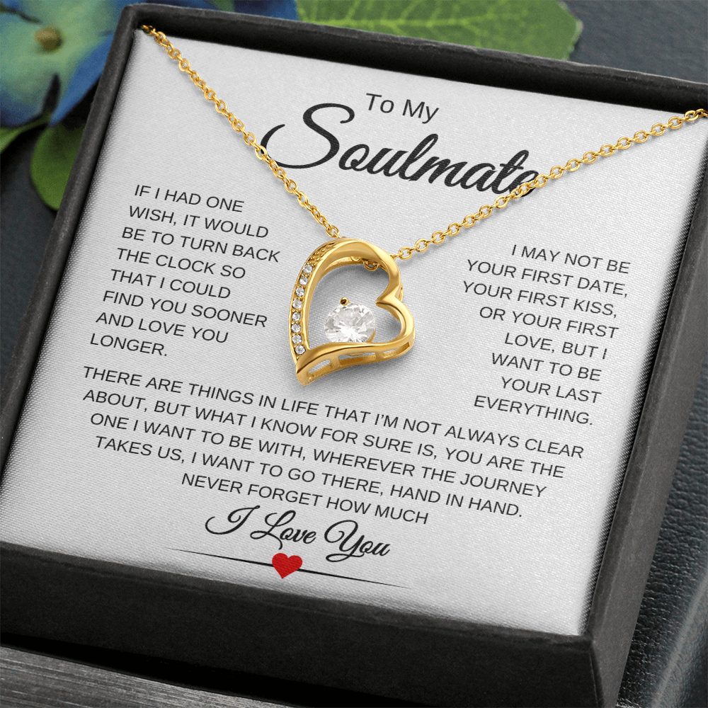 To My Soulmate | One Wish | Forever Love Necklace